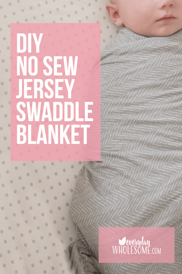 Everyday Wholesome Stretchy Swaddle Blanket How to make DIY Baby No Sew