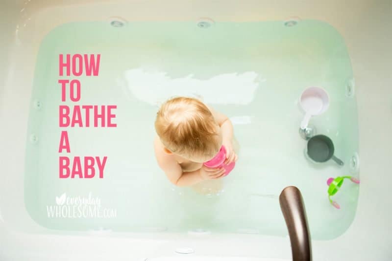 Everyday Wholesome How to bathe your newborn baby Stepbystep
