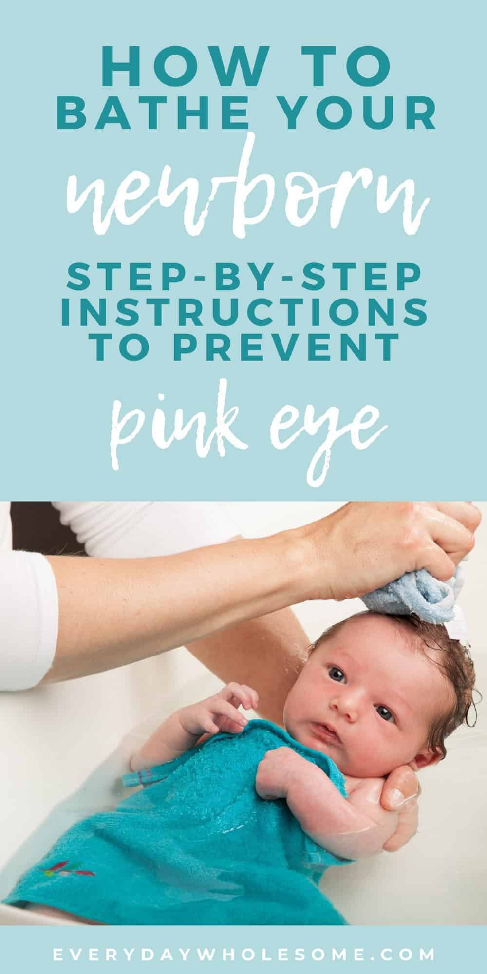 how to bathe newborn baby to prevent pink eye pin