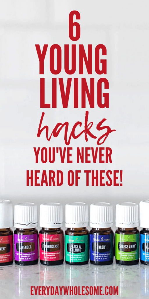 6 young living hacks you've never heard of