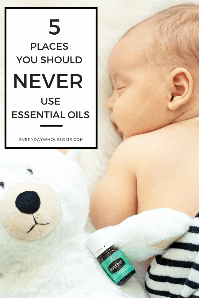 5 places you should never use essential oils.