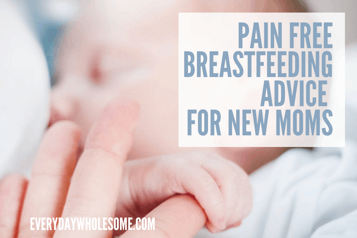 PAIN FREE NURSING HACKS TIPS FOR NEW MOMS