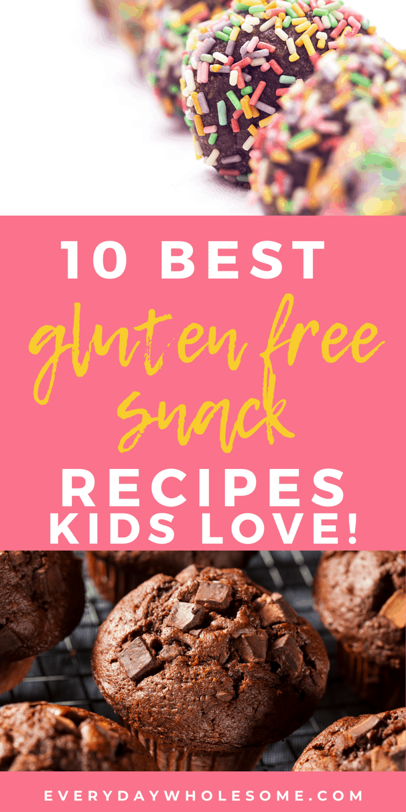 Everyday Wholesome | 10 Best Gluten Free Snacks Recipe Ideas For Kids