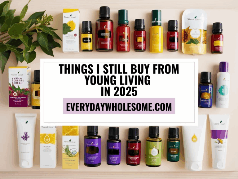 Things I Still Buy from Young Living in 2025
