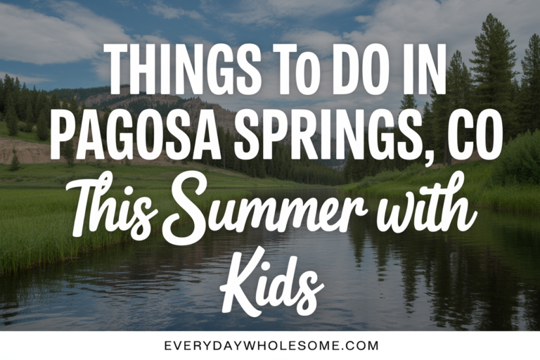 Things to Do in Pagosa Springs, Colorado in the Summer: Hot Springs, Hiking & Local Favorites