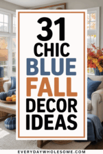 31 Blue Fall Home Decor Ideas to Transform Your Space This Autumn ...