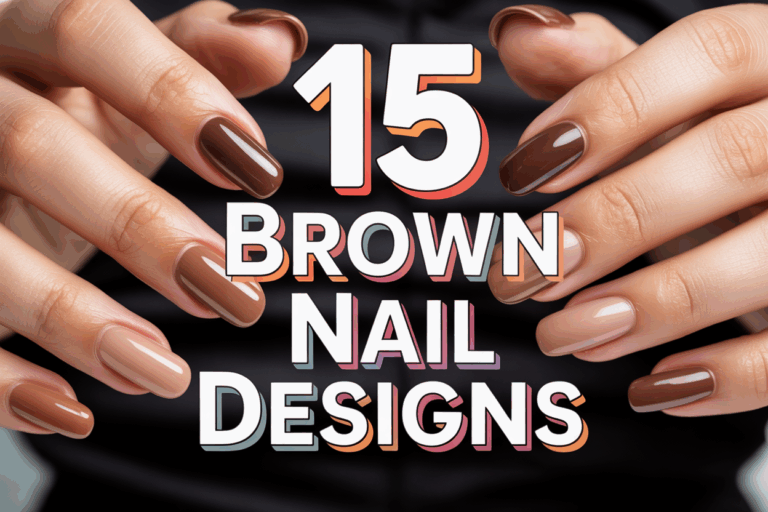 15 Brown Nails Ideas to Elevate Your Everyday Style