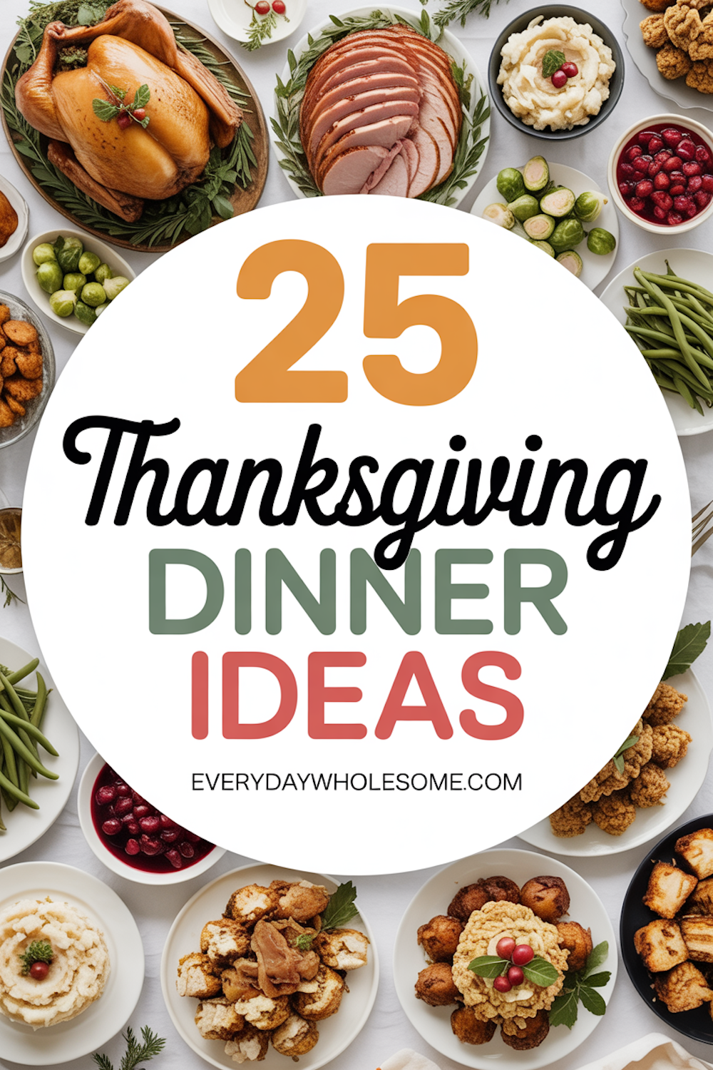 25 Thanksgiving Dinner Ideas To Elevate Your Holiday Feast – Everyday ...