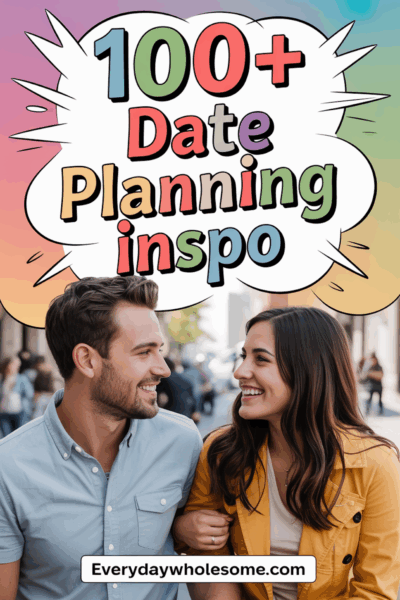 100+ Date Planning Ideas & Inspiration: Romantic, Fun, and Creative ...