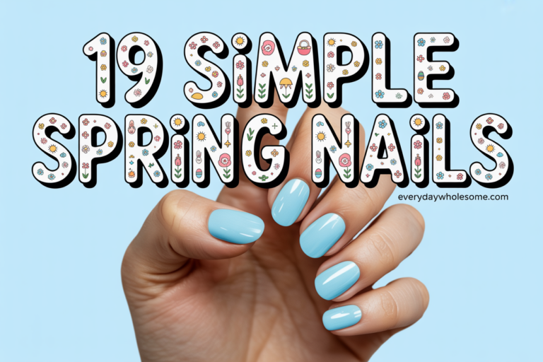 19 Simple Spring Nails Ideas To Refresh Your Look This Season